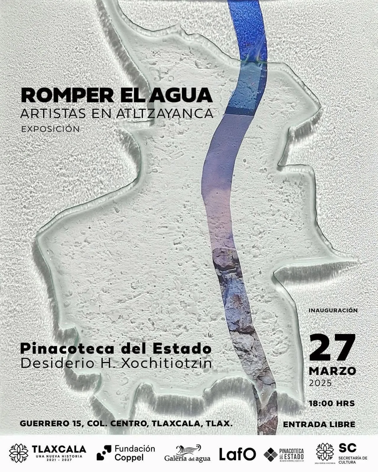 Romper el Agua: Artistas en Atltzayanca